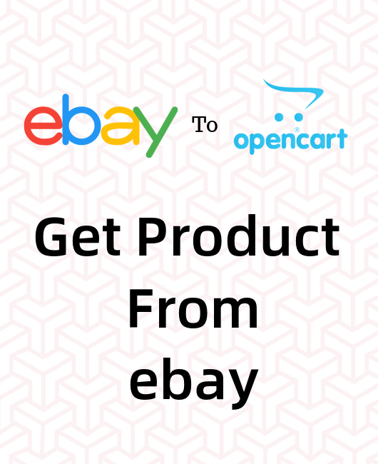 Get Product Data From eBay To OpenCart Store