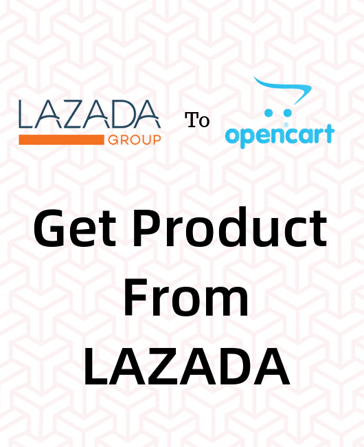 Get Product Data From Lazada To OpenCart Store